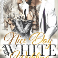 Nice Day For A White Wedding Kindle Edition